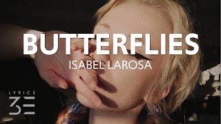 Isabel LaRosa - butterflies (Lyrics) Resimi