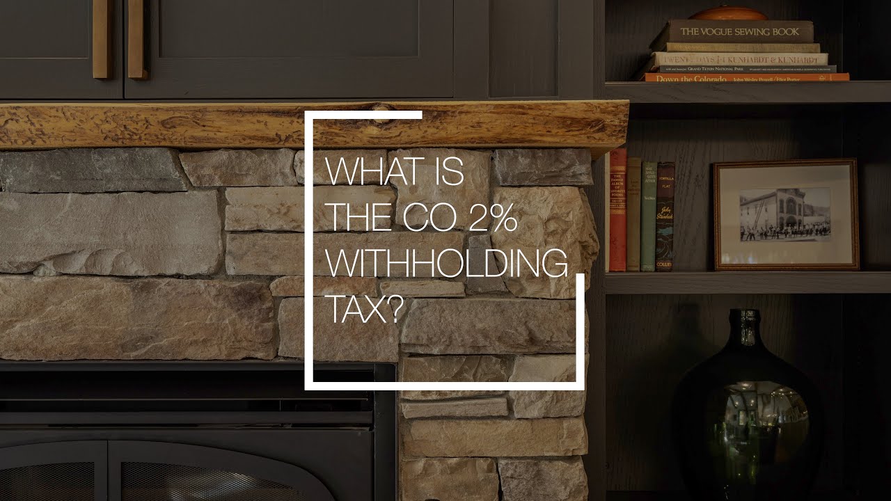 FAQ's 4 What Is the Colorado 2 Withholding Tax? Crested Butte Real Estate YouTube