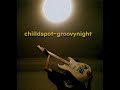 chilldspot-groovynight-(solo cover)