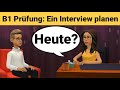 Mündliche Prüfung Deutsch B1 | Gemeinsam etwas planen/Dialog |sprechen Teil 3: Ein Interview