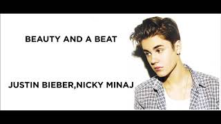 Beauty and a Beat - Justin Bieber,Nicky minaj (Lyrics)