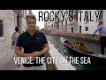 Rockys italy venice  the city on the sea