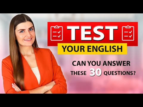 English Level Quiz! Can you pass? 30 Challenging Questions for ALL Levels