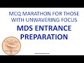 Mds entrance mcqs only for those with unwavering focus