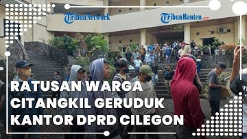 BREAKING NEWS: Ratusan Warga Citangkil Geruduk Kantor DPRD Cilegon dengan Gema Takbir