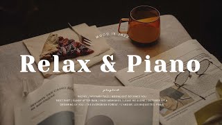 Playlist | A jazz playlist that is good for comfortable listening☕️ | Relax & Piano by 기분Jazz네 | Mood is Jazz 37,459 views 3 months ago 10 hours, 10 minutes