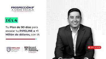 CLASE 4 - PROSPECCIÓN A GRAN ESCALA CON IA