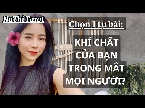 Tarot: Khí chất của bạn như thế nào trong mắt mọi người?