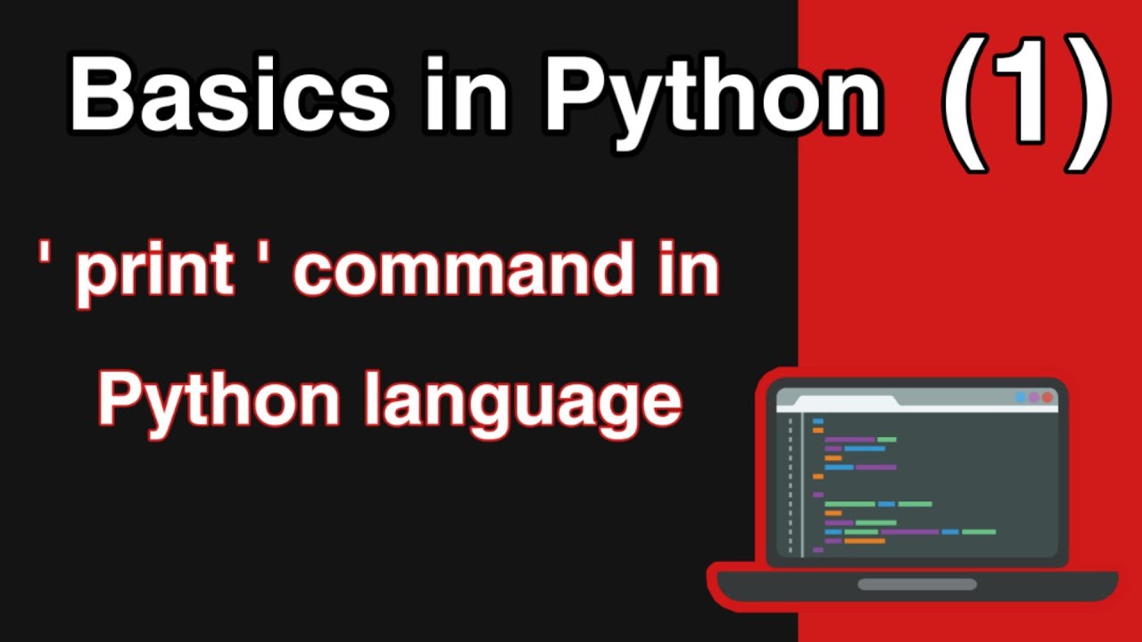 Print statement in Python Language - Basics in Python (1) - YouTube