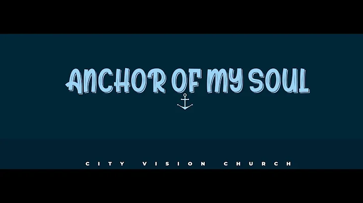 Sunday Service - 09/10/2022 -  Anchor of my Soul