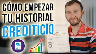 Cómo Empezar Y Fortalecer Tu Historial Crediticio (Maximizando Tu Puntaje Crediticio Fácilmente)