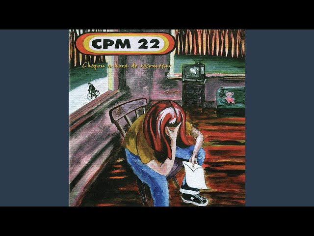 CPM 22 - Desconfio
