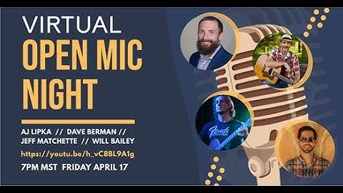 Virtual Open Mic Night
