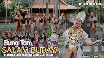BUNG TAM - SALAM BUDAYA (Official Music Video)