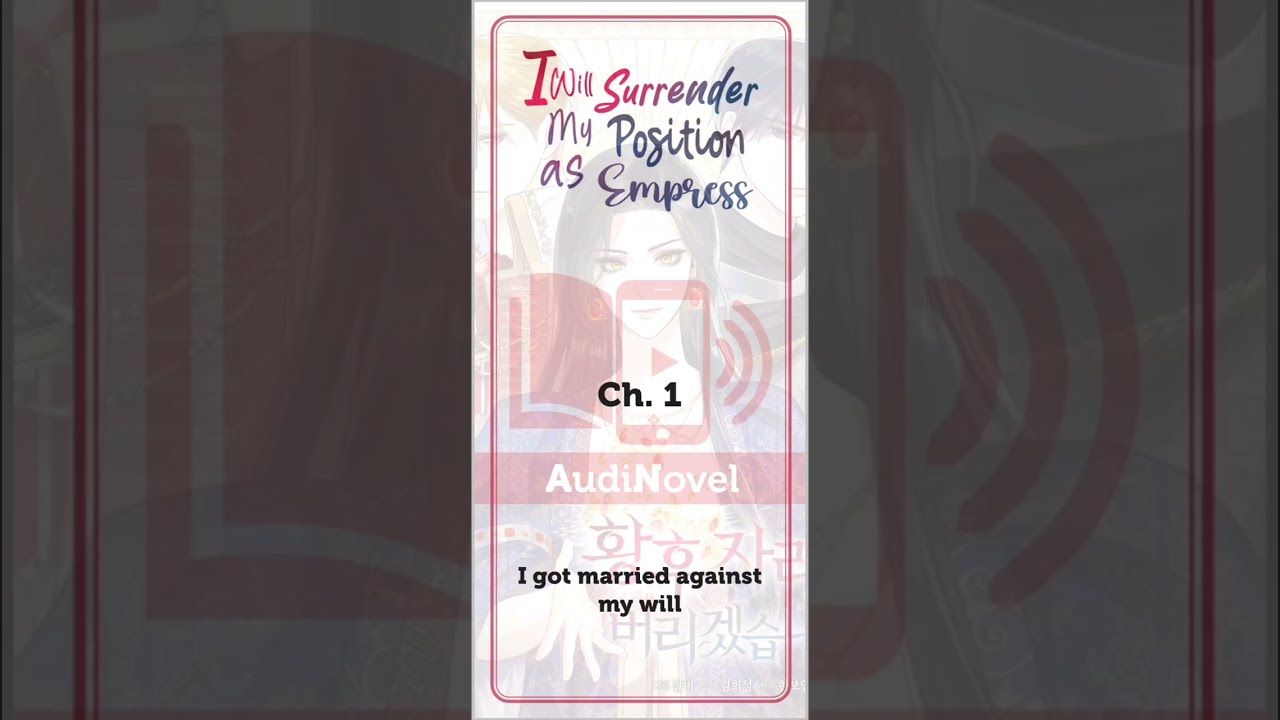 I will surrender my position as empress Chapter 1 Novel AudiNovel - YouTube