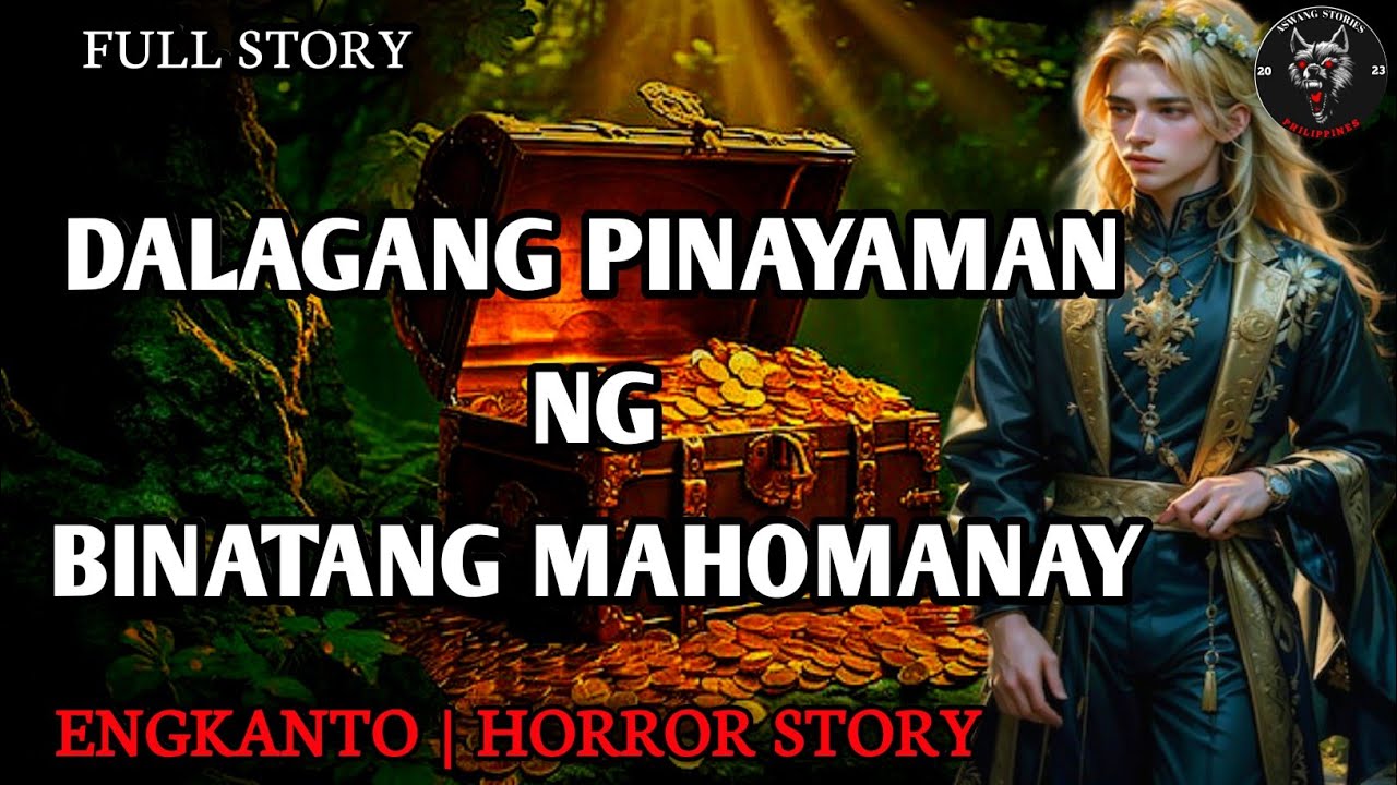 DALAGANG YUMAMAN DAHIL SA MAHOMANAY | Kwentong Engkanto | Horror Story