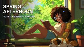Spring Afternoon 🌿☀️ Lofi Hip Hop Mix - 2 Hours of Sunny Chill Beats | Lofi Rin
