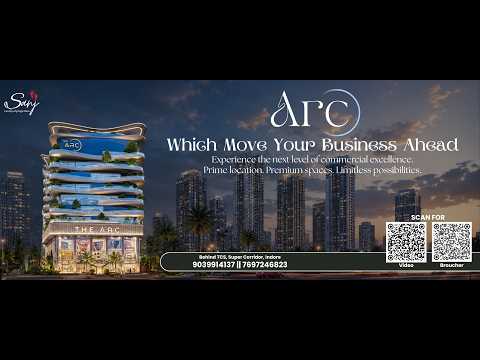 The Arc - Indore's New Commercial Turn