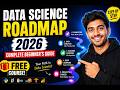 Data Science Roadmap 2026 – Complete Beginner's Guide (Free Course)