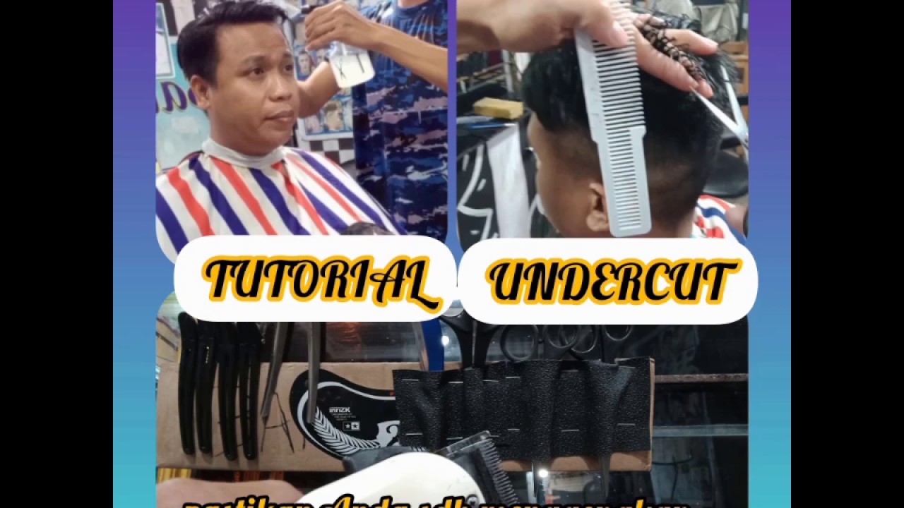 TUTORIAL POTONG  RAMBUT  UNDERCUT  BAGI PEMULA YouTube