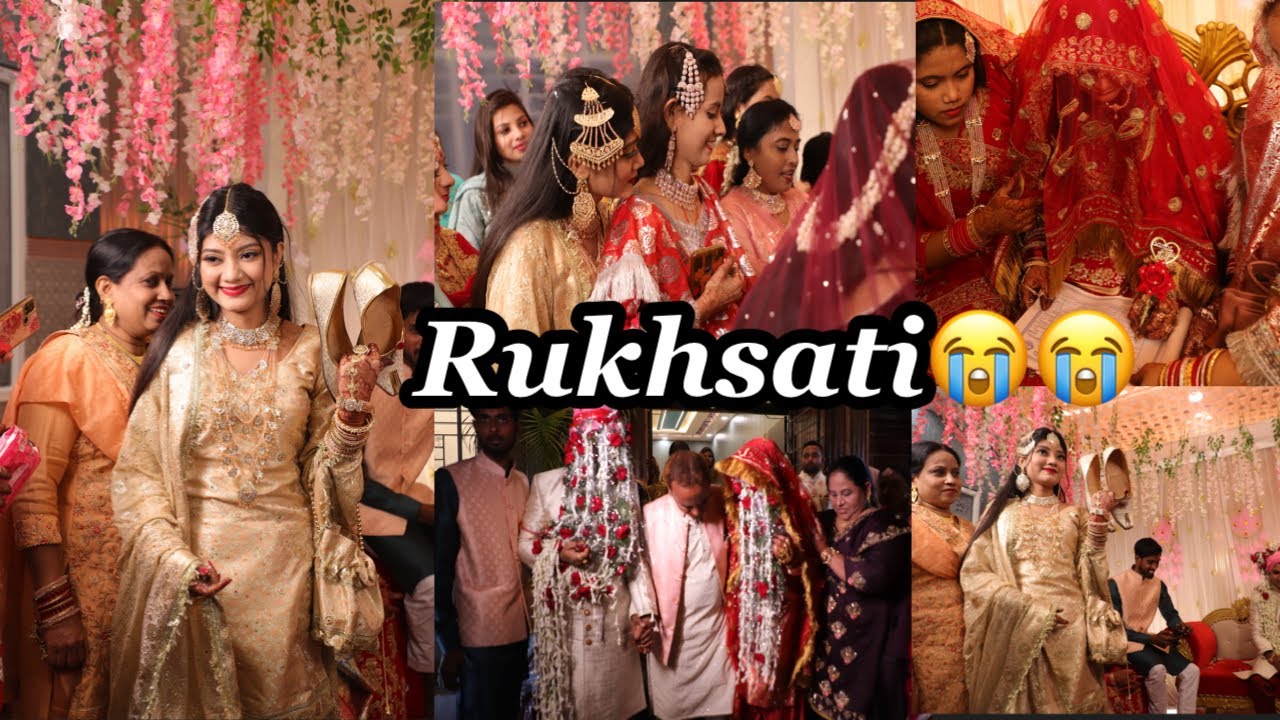 RUKHSATI Vlog 🥹| Emotional Moment ☹️| samreen gallery | #vlog #youtube #wedding #dhatkidih #shadi