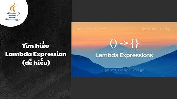 Học biểu thức Lambda trong Java  λ