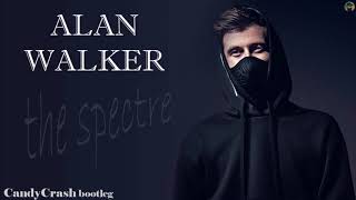 Alan Walker - the spectre (CandyCrash bootleg)