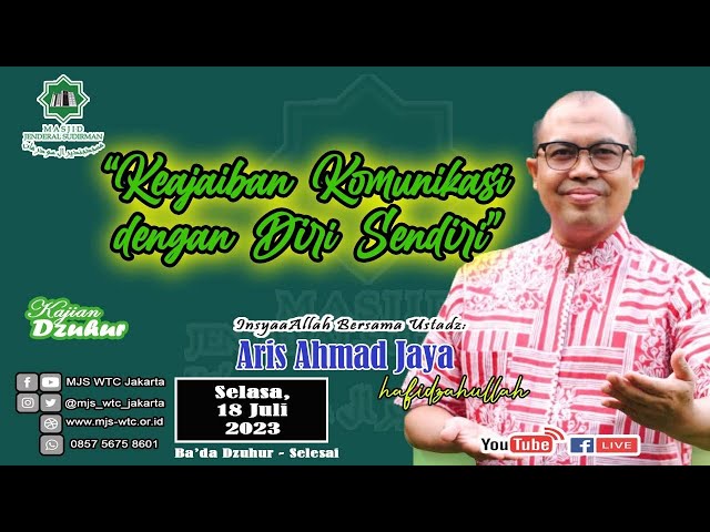 Keajaiban Komunikasi dengan Diri Sendiri || Ust. Aris Ahmad Jaya class=