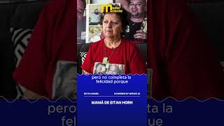 HABLA LA MAMÁ DE LOS HERMANOS HORN ACERCA DE LA PRONTA LIBERACIÓN DE EITAN