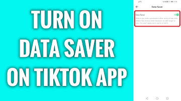 How To Turn On Data Saver On TikTok App