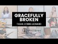 Gracefully Broken by The Stirring Will