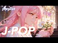 Playlist / ✨ Dance through every day with joyful J-POP! / Energetic / Anime OSTjpop / Upbeat Music