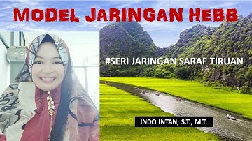 JARINGAN SARAF TIRUAN MODEL HEBB