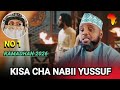 KISA CHA NABII YUSSUF OTHMAN MAALIM 