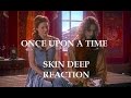 ONCE UPON A TIME - 1X12 SKIN DEEP REACTION