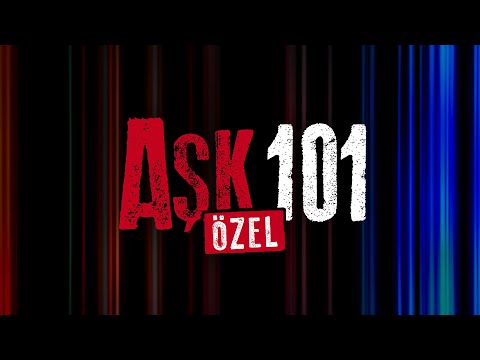 Aşk 101 Özel Yayını