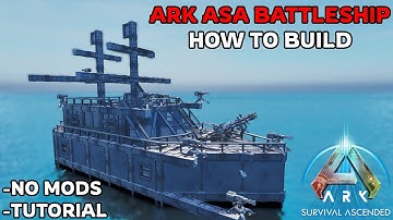 BATTLESHIP - How to Build! - Ark Survival Ascended
