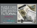 How To Make A Puzzle Card And Screen Divider Card With Simply Elegantly Said by Stampin' Up!