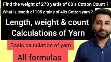 Yarn Calculations in Textile| Length, Weight & Count of yarn | yarn numericals | Textile Ride
