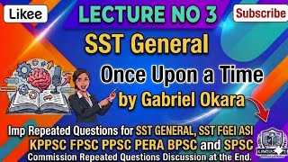 Once Upon a Time by Gabriel Okara | Lecture 3 | SST General, KPPSC, FPSC, PPSC