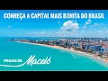 VEJA A CAPITAL MACEIÓ POR COMPLETO, CAMINHO DE MOISÉS, CENTRO ANTIGO, SUA GENTE @noispelomundo#70/21