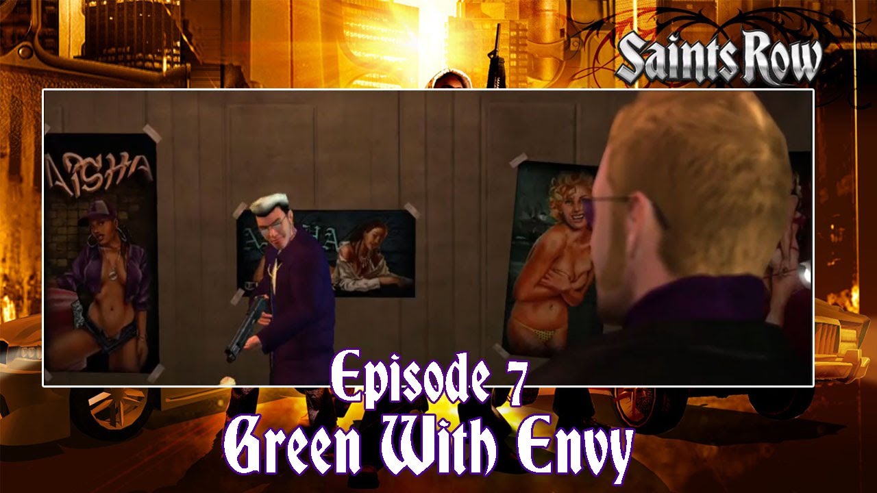 GREEN WITH ENVY| SAINTS ROW GREEN WITH ENVY| SAINTS ROW