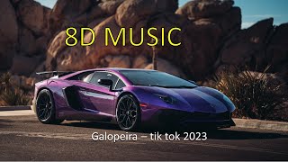GALOPEIRA - NAO PARA DE CALVAGAR - 8D MUSIC