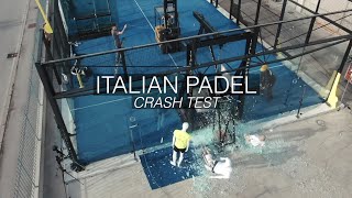 Italian Padel - Crash Test
