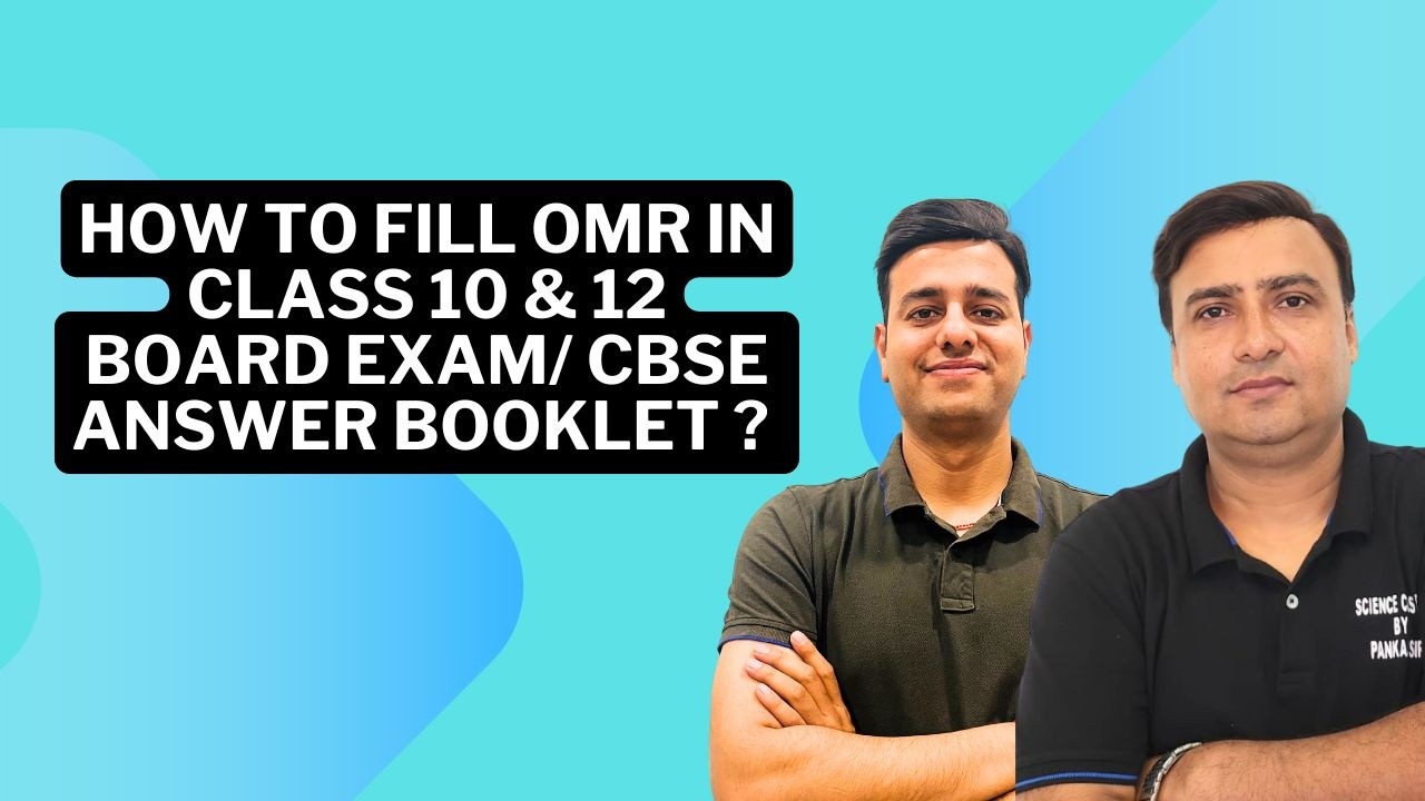 how to fill omr sheet  of answer booklet in class 10 and class 12 board exam ?