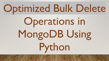 Optimized Bulk Delete Operations in MongoDB Using Python