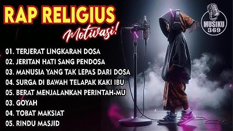 🔥JERITAN HATI SANG PENDOSA | Rap Motivasi Islami Terbaik! Bangkitkan Semangatmu 💯