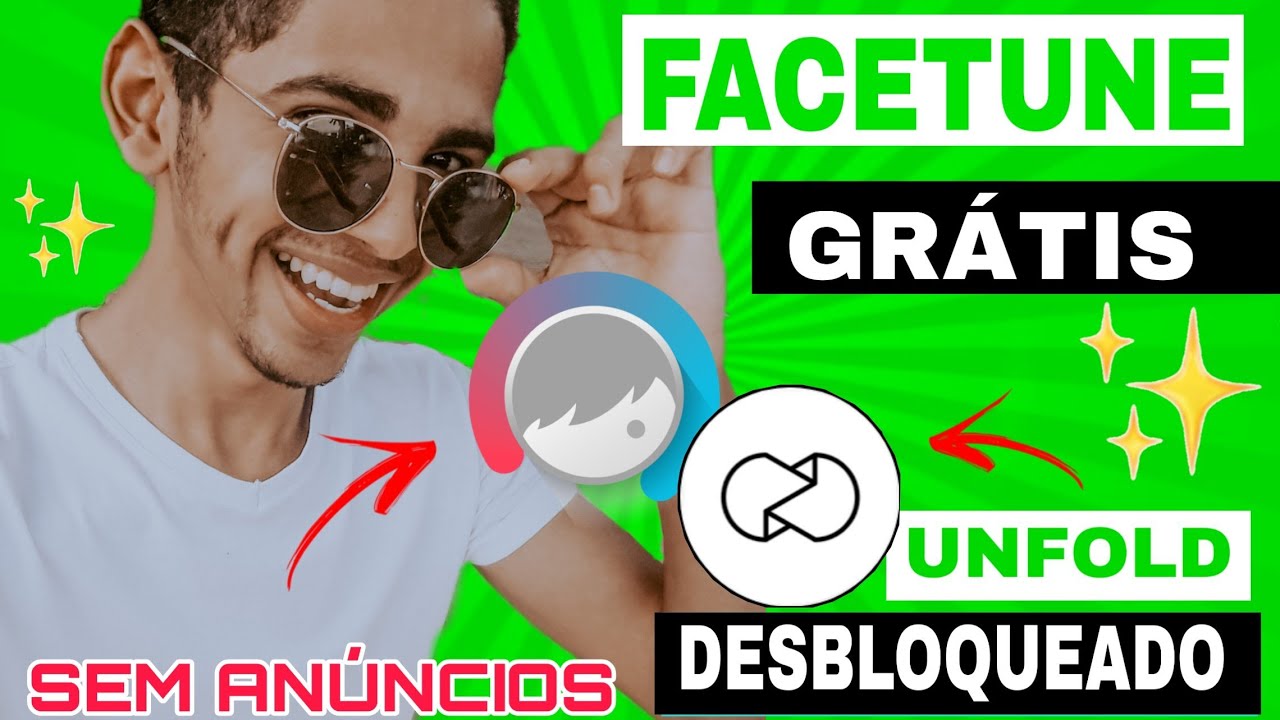 COMO BAIXAR FACETUNE E UNFOLD GRÁTIS SEM ANÚNCIOS | JANDERSON MENESES