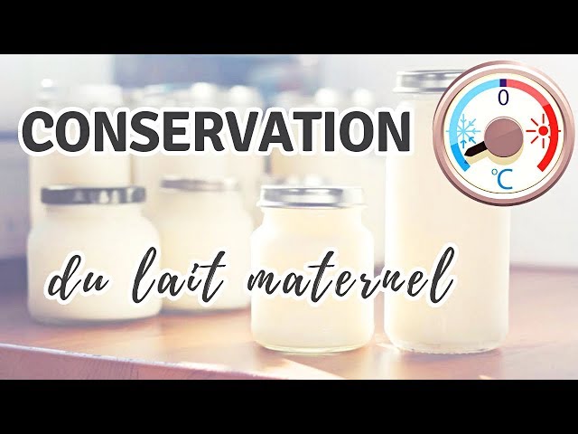 Conseils de conservation du lait maternel - May app