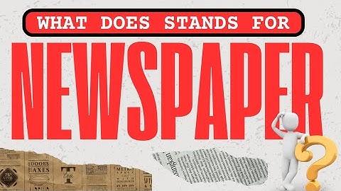 🔍 Full Form of Newspaper 📖 | Must Watch!